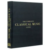 The Complete Classical Music Guide