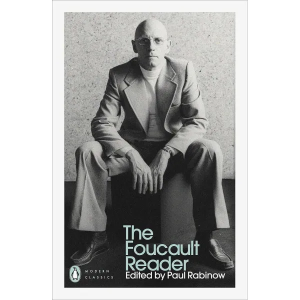 The Foucault Reader. Michel Foucault