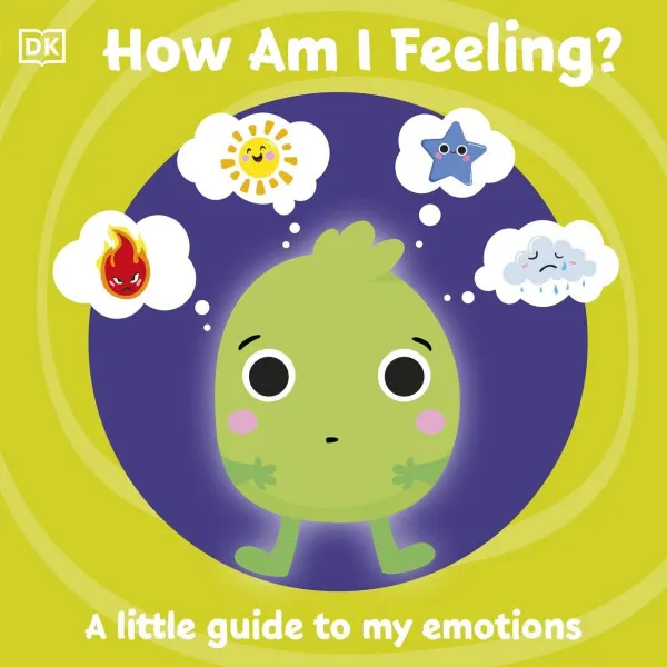 First Emotions. How Am I Feeling? A little guide to my emotions