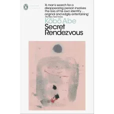 Secret Rendezvous. Kobo Abe