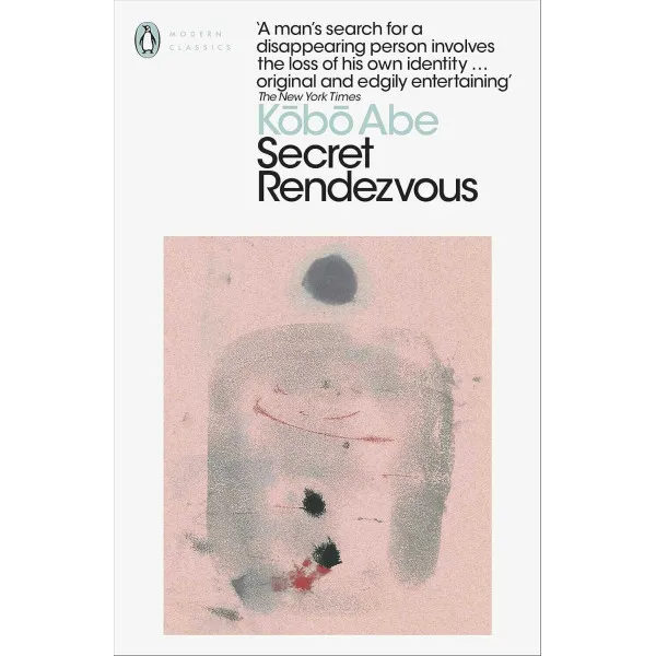 Secret Rendezvous. Kobo Abe