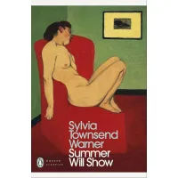 Summer Will Show. Sylvia Townsend Warner
