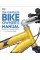 The Complete Bike Owner's Manual