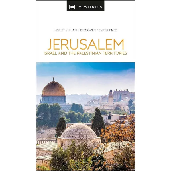 DK Eyewitness Jerusalem, Israel and the Palestinian Territories