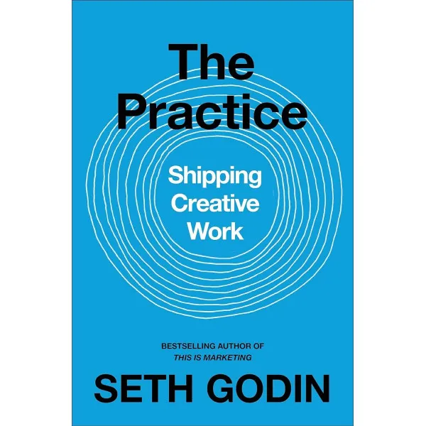 The Practice. Shipping creative work
