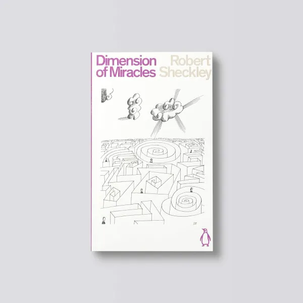 Dimension of Miracles. Robert Sheckley