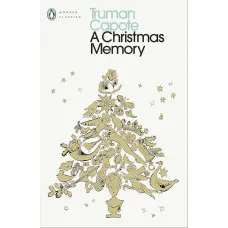 A Christmas Memory. Truman Capote