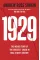 1929: The Inside Story of The Greatest Crash in Wall Street History