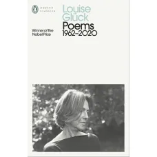 Poems 1962-2020. Louise Gluck