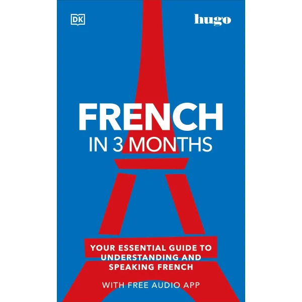French in 3 Months with Free Audio App