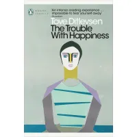 The Trouble with Happiness. Tove Ditlevsen