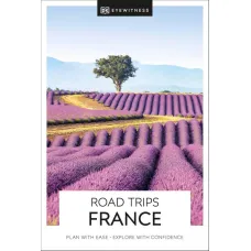 Road Trips France - Travel Guide