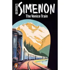 The Venice Train. Georges Simenon