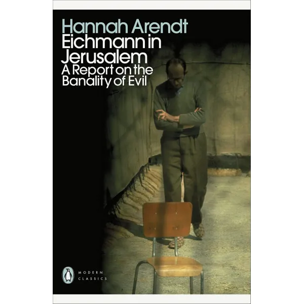 Eichmann in Jerusalem. Hannah Arendt