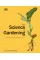 The Science of Gardening
