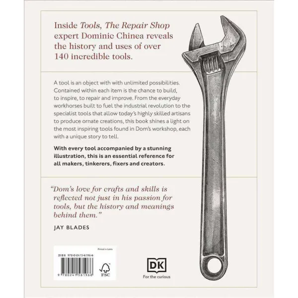 Tools A Visual History. The Hardware that Built, Measured and Repaired the World
