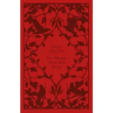 The Masque of the Red Death. Edgar Allan Poe