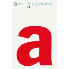 A . A Novel. Andy Warhol