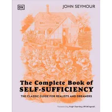The Complete Book of Self-Sufficiency