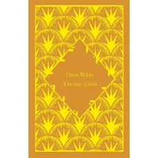 The Star-Child. Oscar Wilde