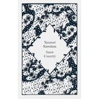 Snow Country. Yasunari Kawabata