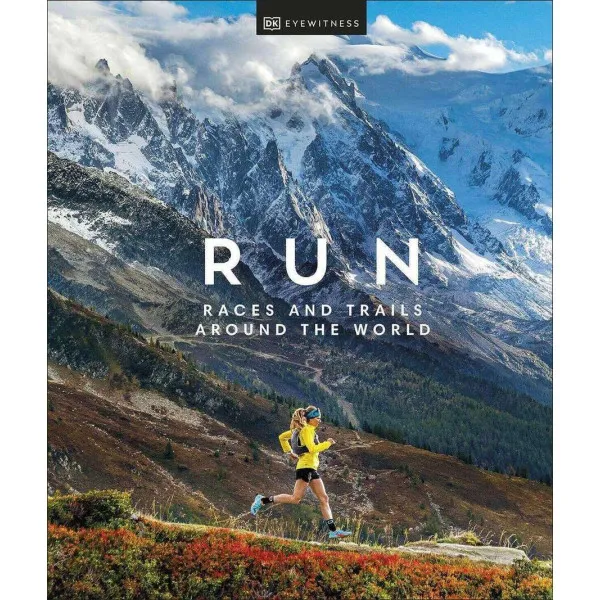 Run. Races and Trails Around the World