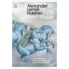 Baron Bagge. Alexander Lernet-Holenia