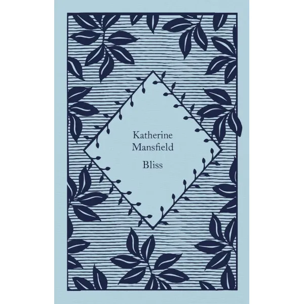 Bliss. Katherine Mansfield