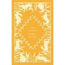 Of Mice and Men. John Steinbeck