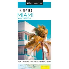 Top 10 Miami and the Keys