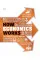 How Economics Works