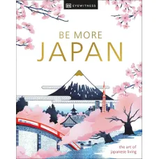 DK Travel Be More Japan