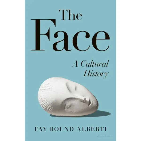 The Face. A Cultural History