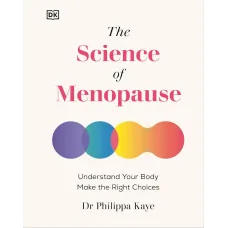 The Science of Menopause