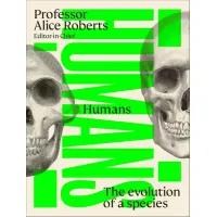 Humans: The Evolution of a Species
