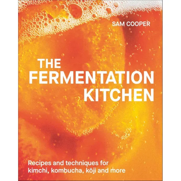 The Fermentation Kitchen. Sam Cooper