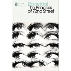 The Princess of 72nd Street. Elaine Kraf