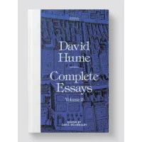 Complete Essays. Volume 2. David Hume