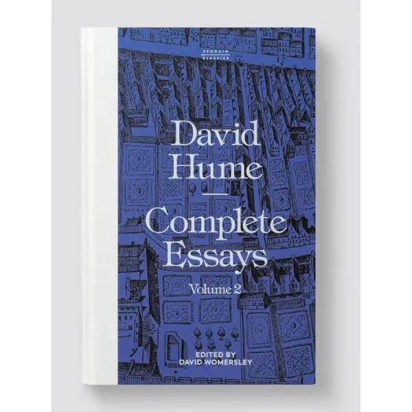 Complete Essays. Volume 2. David Hume