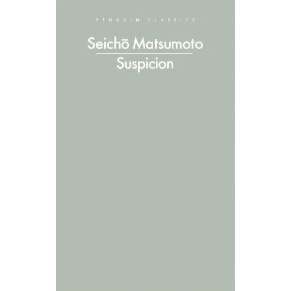Suspicion. Seicho Matsumoto