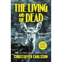The Living and the Dead. Christoffer Carlsson