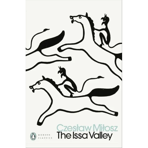 The Issa Valley. Czeslaw Milosz