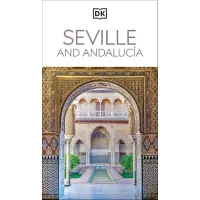 Seville and Andalucía (Travel Guide)