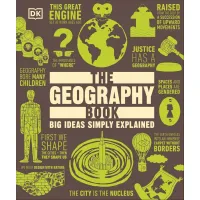 The Geography Book: Big Ideas Simply Explained
