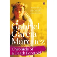 Chronicle of a Death Foretold. Gabriel Garcia Marquez
