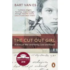 The Cut Out Girl. A Story of War and Family, Lost and Found