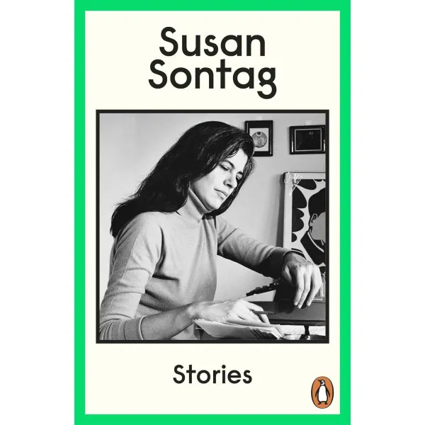 Susan Sontag. Stories