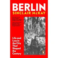 Berlin. Sinclair McKay