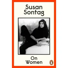On Women. Susan Sontag