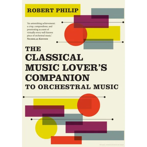 The Classical Music Lover's Companion to Orchestral Music